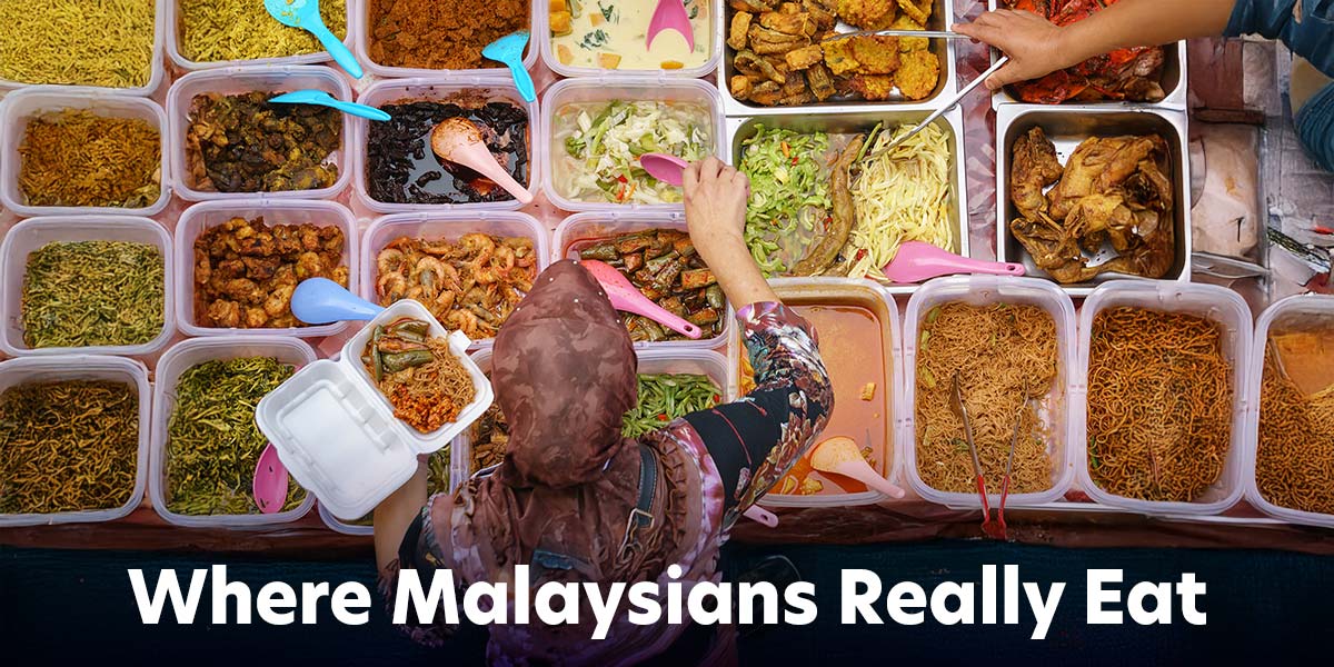 Where Malaysians Really Eat